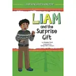 LIAM AND THE SURPRISE GIFT