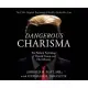 Dangerous Charisma: The Political Psychology of Donald Trump and His Followers