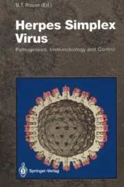 Herpes Simplex Virus : Pathogenesis, Immunobiology and Control, Paperback by ...