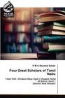 Four Great Scholars of Tamil Nadu by K.M.A. Ahamed Zubair Paperback Book