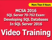 MCSA 2016 70-762 EXAM: Developing SQL Databases Video Training Tutorial +9 Hrs