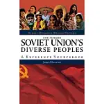 FORMER SOVIET UNION’S DIVERSE PEOPLES: A REFERENCE SOURCEBOOK