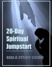 Bible Study Guide: 20-Day Spiritual Jumpstart: Reconnect and Rejuvenate Your Rel
