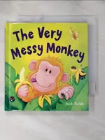 【書寶二手書T1／少年童書_HOB】THE VERY MESSY MONKEY_WRITTEN BY JACK TICKLE