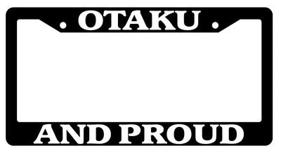 Black License Plate Frame OTAKU AND PROUD Auto Accessory
