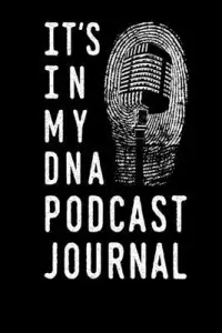 在飛比找博客來優惠-Its In My DNA Podcast Journal