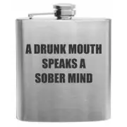 Drunk Mouth Sober Thoughts Stainless Steel Hip Flask 6oz
