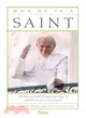 Why He Is a Saint: The Life and Faith of Pope John Paul II and the Case for Canonization