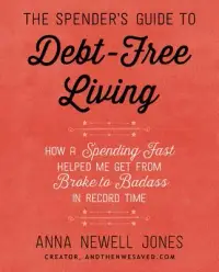 在飛比找博客來優惠-The Spender’s Guide to Debt-Fr