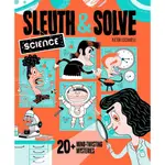 SLEUTH & SOLVE: SCIENCE: 20+ MIND-TWISTING MYSTERIES (2023 BEST STEM BOOKS) (SDG)(精裝)/VICTOR ESCANDELL【禮筑外文書店】