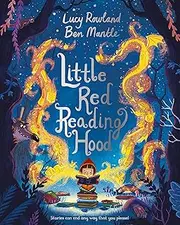 [Lucy Rowland] Little Red Reading Hood