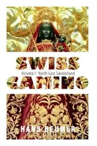 在飛比找博客來優惠-SWISS CAMINO - Volume I: North