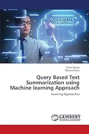 Query Based Text Summarization using Machine learning Approach