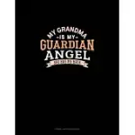 MY GRANDMA IS MY GUARDIAN ANGEL SHE HAS MY BACK: CORNELL NOTES NOTEBOOK
