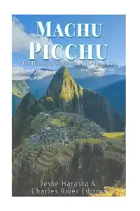 在飛比找博客來優惠-Machu Picchu: The History and 