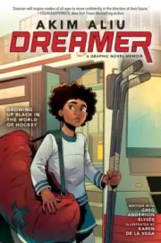 Akim Aliu Dreamer Original Graphic Memoir by Greg Anderson Elysee 9781338787603