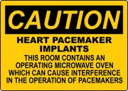 OSHA CAUTION: HEART PACEMAKER IMPLANTS | Adhesive Vinyl Sign Decal