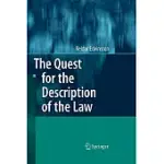 THE QUEST FOR THE DESCRIPTION OF THE LAW