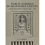 PUBLIC SCHOOLS OF MILWAUKEE COUNTY: PHOTOGRAPHIC DIRECTORY 2012
