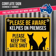 Warning Kelpie Corflute Sign