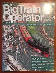 BIG TRAIN OPERATOR MAGAZINE NO. 164 SUMMER 2017