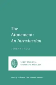 The Atonement by Jeremy Treat 9781433575693 Paperback softback
