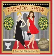 Fashion Show (A Paper Doll Fold-out Play Set)