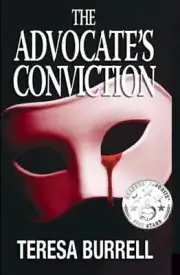 The Advocate's Conviction by Teresa Burrell: New