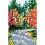 LEANING INTO CURVES: TRUSTING THE WILD, INTUITIVE WAY OF LOVE