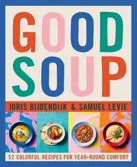 在飛比找誠品線上優惠-Good Soup: 52 Colorful Recipes
