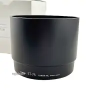 New CANON Lens Hood ET-74 for EF 70-200mm f4L USM & EF 70-200mm F4L IS USM