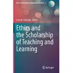 ETHICS AND THE SCHOLARSHIP OF TEACHING AND LEARNING