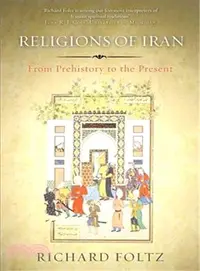 在飛比找三民網路書店優惠-Religions of Iran ─ From Prehi