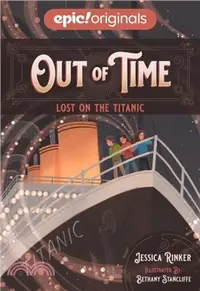 在飛比找三民網路書店優惠-Lost on the Titanic (Out of Ti