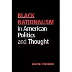 BLACK NATIONALISM IN AMERICAN POLITICS AND THOUGHT