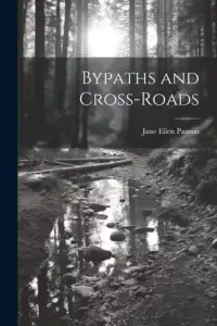 在飛比找博客來優惠-Bypaths and Cross-Roads