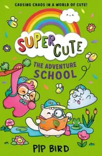 在飛比找博客來優惠-Super Cute - The Adventure Sch