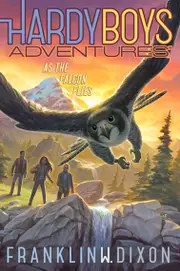 Hardy Boys Adventures: As the Falcon Flies