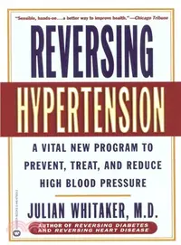 在飛比找三民網路書店優惠-Reversing Hypertension ─ A Vit