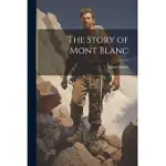 THE STORY OF MONT BLANC