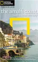 National Geographic Traveler: The Amalfi Coast, Naples and Southern Italy, 3rd Edition