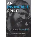 AN INVINCIBLE SPIRIT: THE STORY OF DON FULK