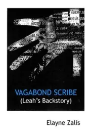 Vagabond Scribe (Leah's Backstory). Zalis 9781434833761 Fast Free Shipping<|