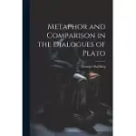 METAPHOR AND COMPARISON IN THE DIALOGUES OF PLATO