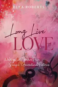 在飛比找誠品線上優惠-Long Live Love: Walking Out Fr