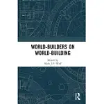 WORLD-BUILDERS ON WORLD-BUILDING