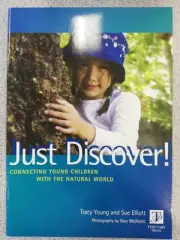 Just Discover!: Connecting Young Children with the Natural World