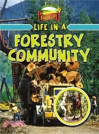 在飛比找三民網路書店優惠-Life in a Forestry Community