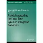 A MODAL APPROACH TO THE SPACE-TIME DYNAMICS OF COGNITIVE BIOMARKERS