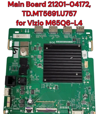 Main Board 21201-04172, TD.MT5691.U757 for Vizio M65Q6-L4
